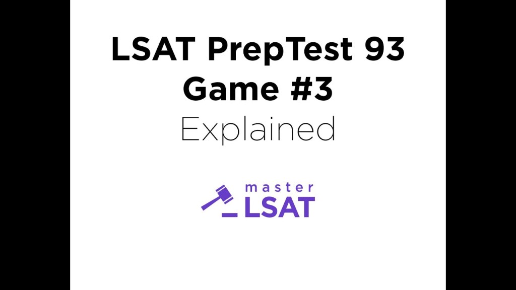 Picture of: LSAT PrepTest  Game # Explained